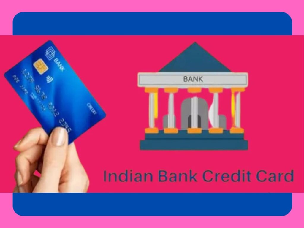 Indian bank credit card